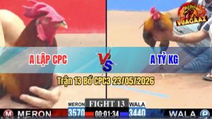 Trận 13 CPC3 23/05/2026 - Gà Anh Lập CPC Đá Đối Thủ Không Kịp Thở