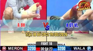Trận 18 CPC2 19/05/2026 - Gà Điều Anh Út Gồng Gánh Cú Chủ Thành Công