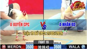 Trận 19 CPC2 21/05/2026 - Gà Đỏ Buông Đuôi Đá Như Đời Tới