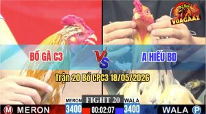 Trận 20 CPC3 18/05/2026 - Gà Của Bồ C3 Toàn Đưa Ra Hàng Tuyển