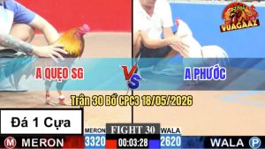 Trận 30 CPC3 18/05/2026 - Anh Quẹo Lụm Chú Khanh Vì Tội Chấp Ẩu