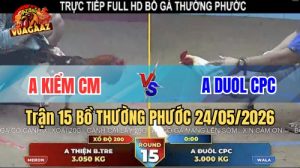 Xem trận 15 Bồ Thường Phước 24/5/2026 tại VUAGAAZ.jpg
