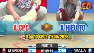 Trận 13 CPC2 11/05/2026 - Điều Cọp Đá 1 Chân Bướm Té Sấp Mặt