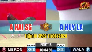 Trận 18 CPC2 11/05/2026 - Úa Có Chân Phản Về bờ Thành Công