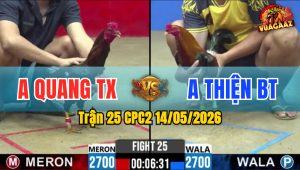 Trận 25 CPC2 14/05/2026 - Anh Thiện Bến Tre Tiễn Anh Quang Về Trước