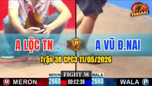 Trận 38 CPC3 11/05/2026 - Khét Cọp Đâm Như Cái Máy Hạ Điều Tại Chỗ