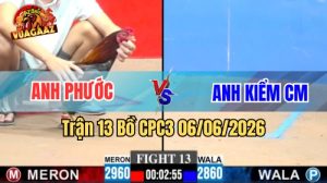 Trận 13 CPC3 Ngày 06/06/2026 Tại Vua Gà AZ