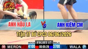 Trận 17 CPC3 Ngày 06/06/2026 Tại Vua Gà AZ