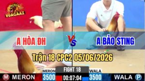 Trận 18 CPC2 Ngày 05/06/2026 Tại Vua Gà AZ