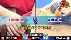 Trận 2 CPC3 15/06/2026 – Tiền Đưa Tới Tay Anh Kiểm Còn Lấy Lại