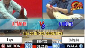 Trận 20 CPC2 30/06/2026 – Hoà Mãn Nhãn Giữa Anh Tâm Và Anh Hiếu