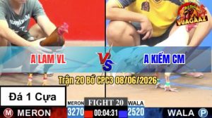 Trận 20 CPC3 08/06/2026 - Gà Bướm Anh Kiểm May Độ Giành Chiến Thắng