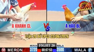 Trận 20 CPC3 23/06/2026 – Gà Khét Chạy Dạt Đá Phản Lại Cây Quá Hay