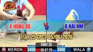 Trận 25 CPC2 Ngày 05/06/2026 Tại Vua Gà AZ