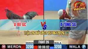 Trận 26 CPC2 15/06/2026 – Anh Tùng Phục Thù Anh Đủ Thành Công