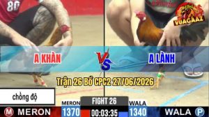 Trận 26 CPC2 27/06/2026 – Anh Khàn Giành Chiến Thắng Vất Vả