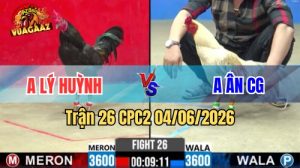 Trận 26 CPC2 Ngày 04/06/2026 Tại Vua Gà AZ