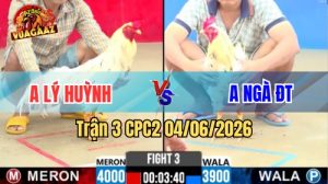 Trận 3 CPC2 Ngày 04/06/2026 Tại Vua Gà AZ