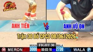 Trận 30 CPC3 Ngày 08/06/2026 Tại Vua Gà AZ