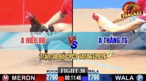 Trận 38 CPC3 14/06/2026 – Anh Thắng Bị Phóng Bạc Nhưng Vẫn Lụm
