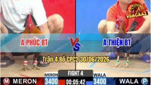 Trận 4 CPC2 30/06/2026 – Anh Phúc Bến Tre Đá Đòn Cựa Quá Hiểm