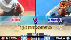 Trận 5 CPC2 26/06/2026 – Gà Anh Mạnh Đá Canh Chặn Khôn Như Người