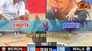 Trận 1 CPC2 05/07/2026 – Gà Anh Khôi VT Ra Quân Đá Như Súng Bắn