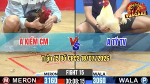 Trận 15 CPC2 18/07/2026 – Anh Kiểm Cà Mau Gặp Phải Đối Thủ Cứng Cựa