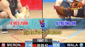 Trận 11 CPC2 31/08/2026 – Anh Hữu Tuân Gặp Anh Trường Đồng Nai