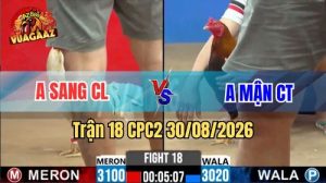 Trận 18 CPC2 Ngày 30/08/2026 Trên Vua Gà AZ