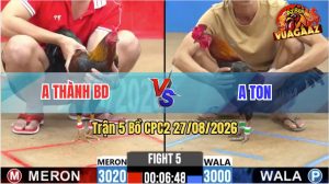 Trận 5 CPC2 27/08/2026 – Gà Anh Ton Đá Cựa Đâm Như Chỉa