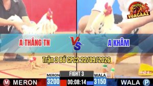 Trận 3 CPC2 22/09/2026 – Anh Thắng TN Hạ Anh Khâm Nhanh Gọn