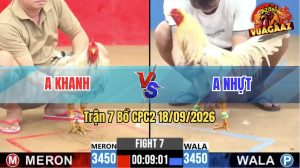Trận 7 CPC2 18/09/2026 – Anh Khanh Đụng Độ Với Anh Nhựt